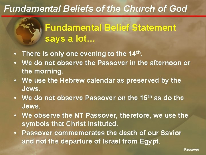 Fundamental Beliefs of the Church of God Fundamental Belief Statement says a lot… •