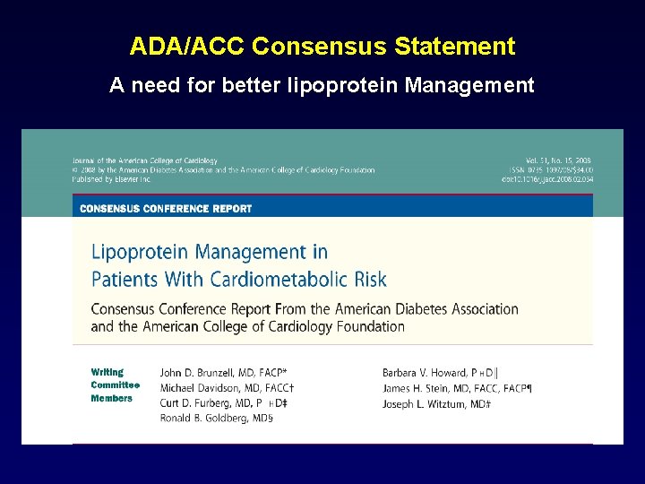 ADA/ACC Consensus Statement A need for better lipoprotein Management 