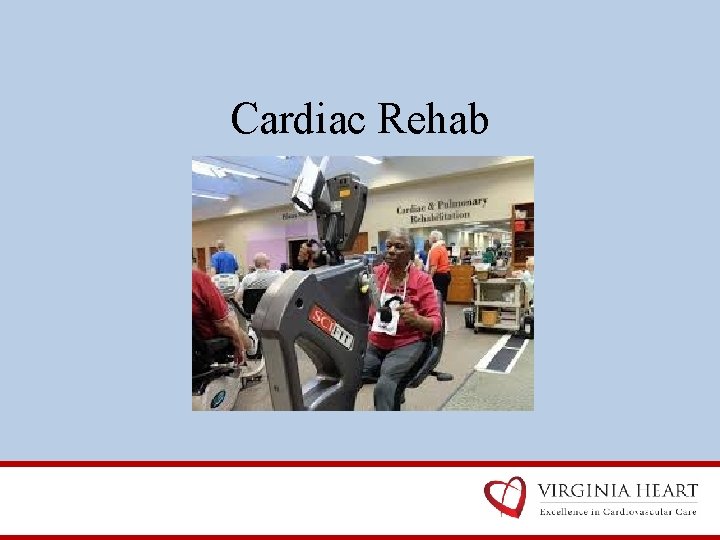 Cardiac Rehab 