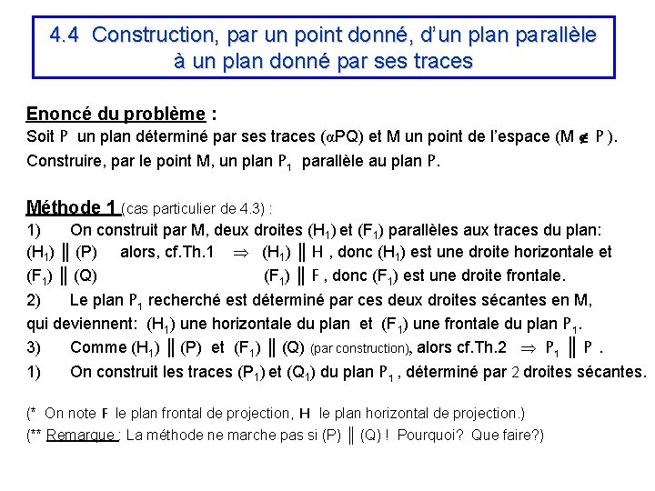 4. 4 Construction, par un point donné, d’un plan parallèle à un plan donné