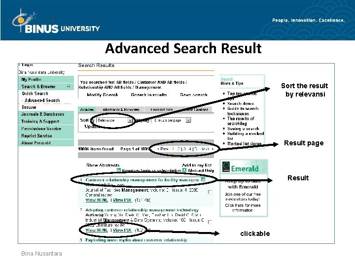 Advanced Search Result Sort the result by relevansi Result page Result clickable Bina Nusantara