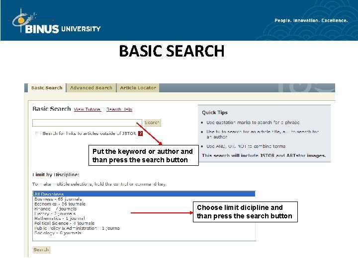 BASIC SEARCH Put the keyword or author and than press the search button Choose
