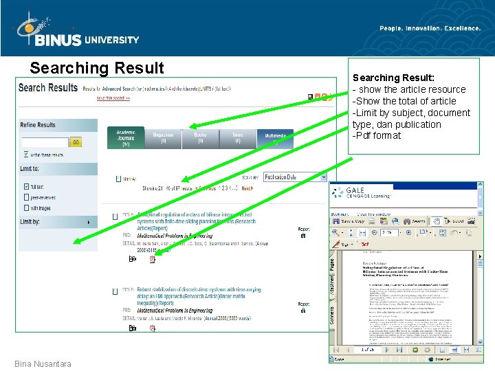 Searching Result Bina Nusantara Searching Result: - show the article resource -Show the total