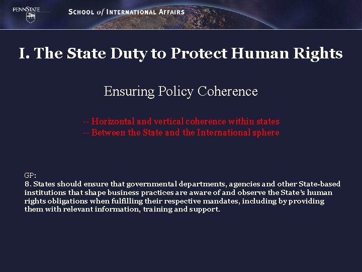 I. The State Duty to Protect Human Rights Ensuring Policy Coherence -- Horizontal and