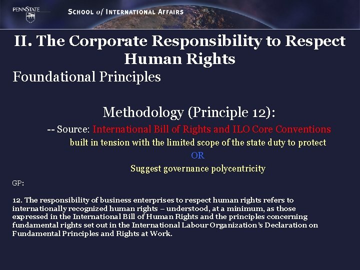 II. The Corporate Responsibility to Respect Human Rights Foundational Principles Methodology (Principle 12): --