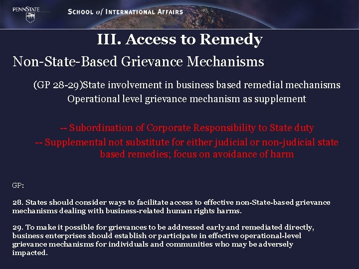 III. Access to Remedy Non-State-Based Grievance Mechanisms (GP 28 -29)State involvement in business based