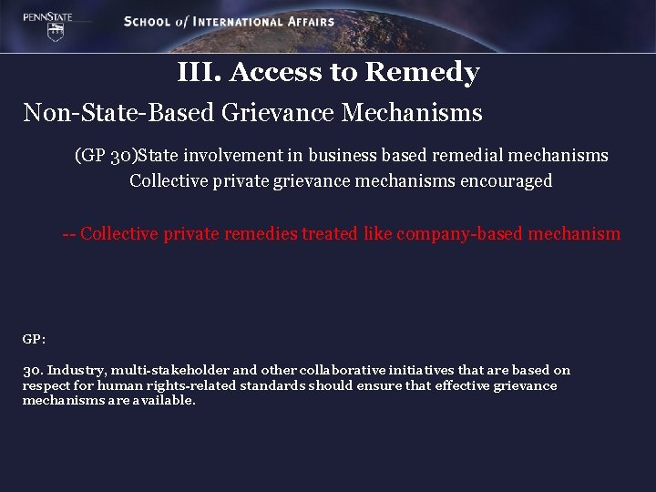 III. Access to Remedy Non-State-Based Grievance Mechanisms (GP 30)State involvement in business based remedial