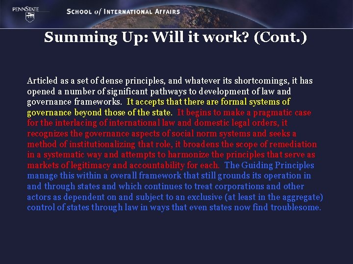 Summing Up: Will it work? (Cont. ) Articled as a set of dense principles,