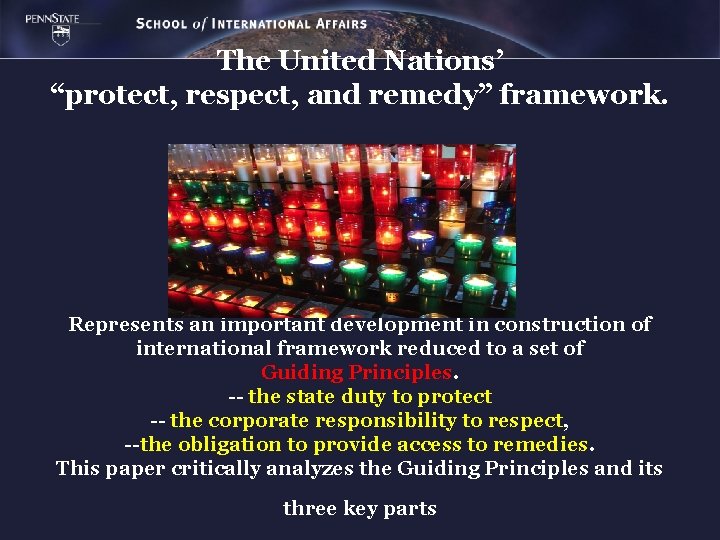 The United Nations’ “protect, respect, and remedy” framework. Represents an important development in construction