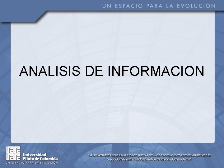 ANALISIS DE INFORMACION 