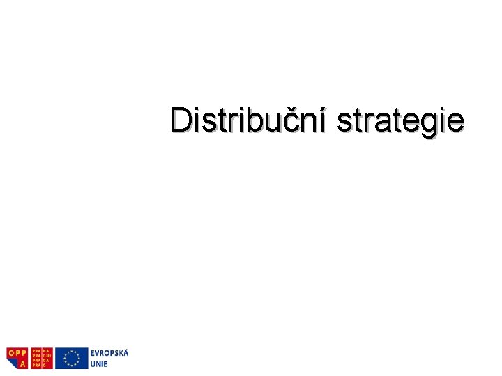 Distribuční strategie 