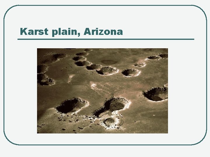 Karst plain, Arizona 