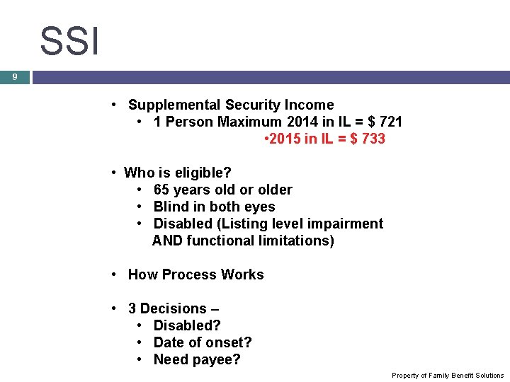 SSI 9 • Supplemental Security Income • 1 Person Maximum 2014 in IL =