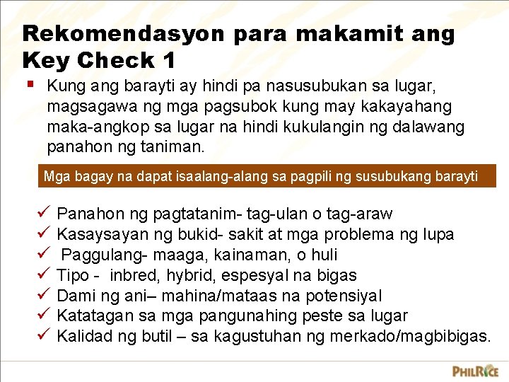 Rekomendasyon para makamit ang Key Check 1 § Kung ang barayti ay hindi pa