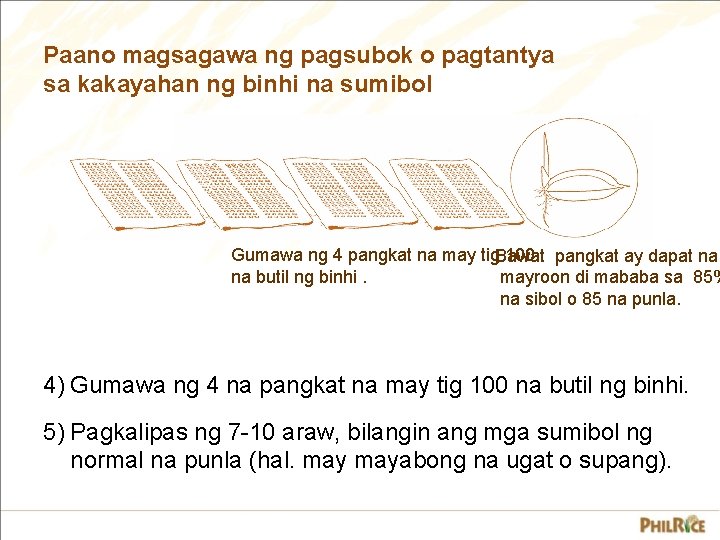 Paano magsagawa ng pagsubok o pagtantya sa kakayahan ng binhi na sumibol Gumawa ng