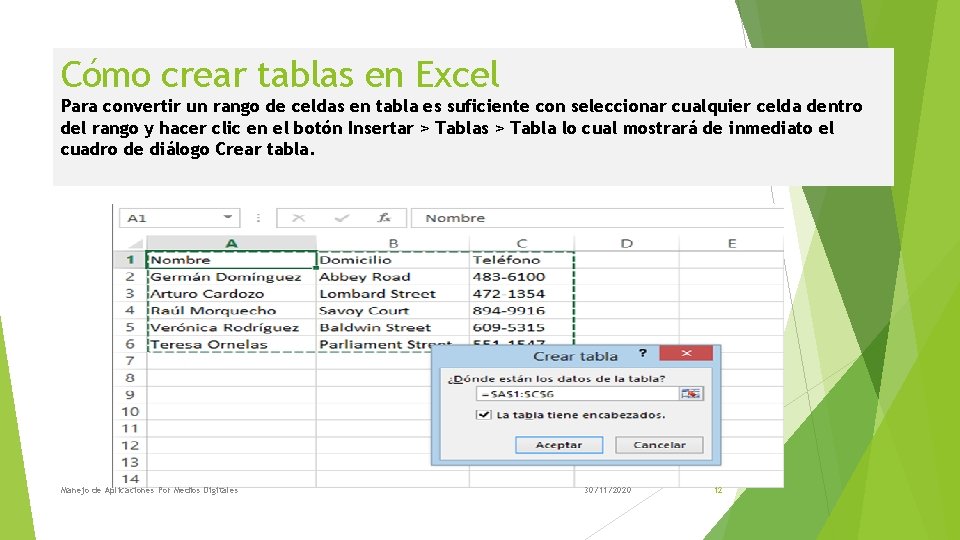 Cómo crear tablas en Excel Para convertir un rango de celdas en tabla es