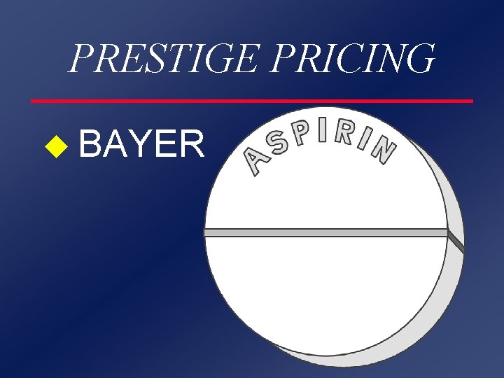 PRESTIGE PRICING u BAYER 