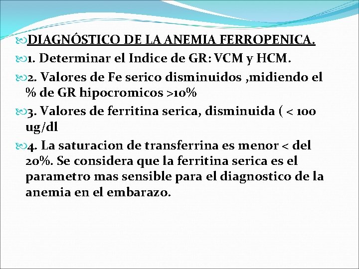  DIAGNÓSTICO DE LA ANEMIA FERROPENICA. 1. Determinar el Indice de GR: VCM y