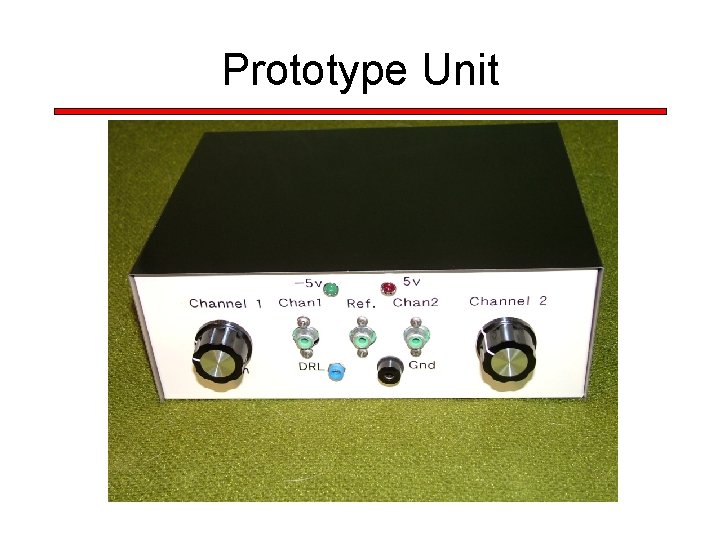 Prototype Unit 