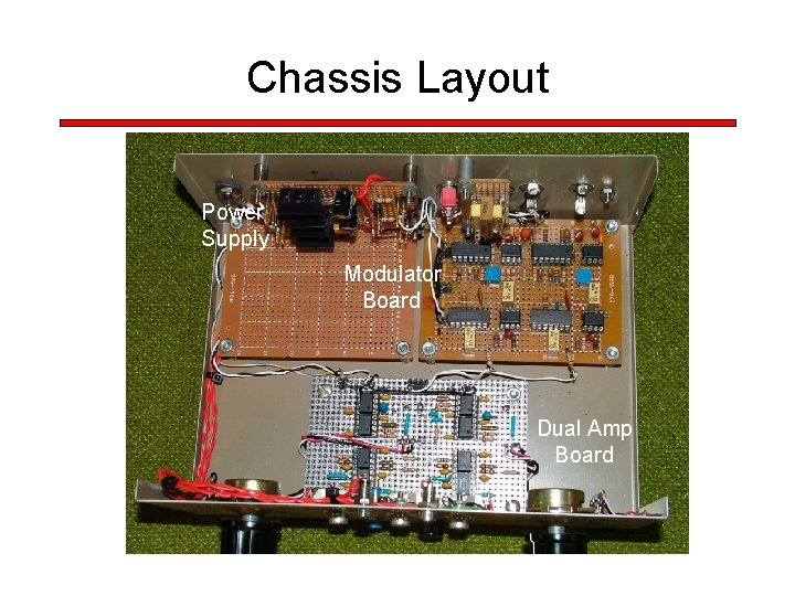 Chassis Layout Power Supply Modulator Board Dual Amp Board 