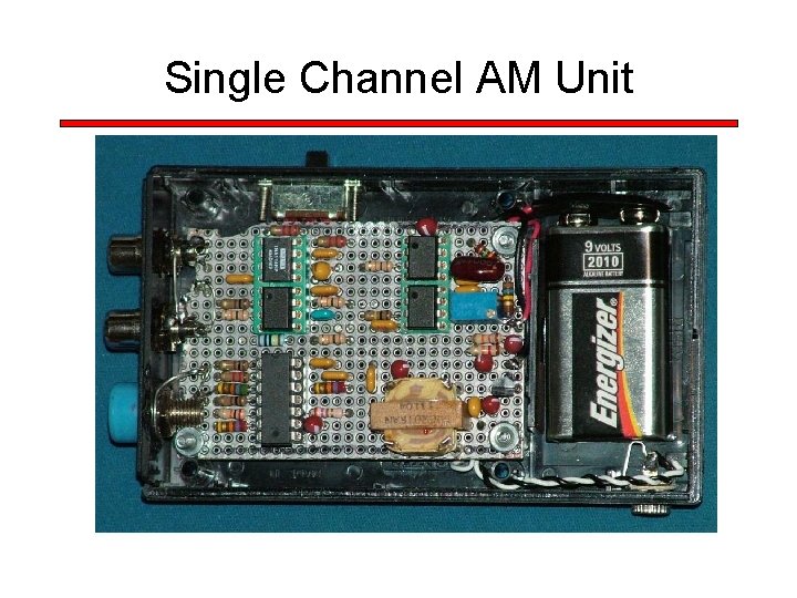 Single Channel AM Unit 