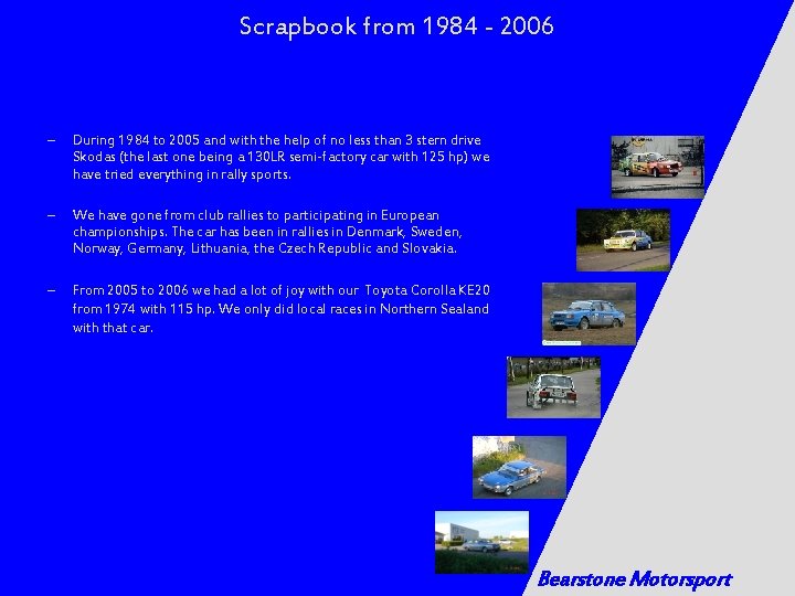 Scrapbook from 1984 - 2006 – During 1984 to 2005 and with the help