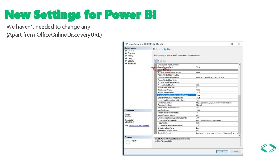 New Settings for Power BI We haven’t needed to change any (Apart from Office.