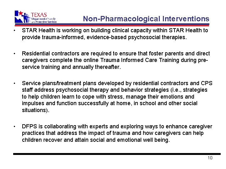Non-Pharmacological Interventions • STAR Health is working on building clinical capacity within STAR Health