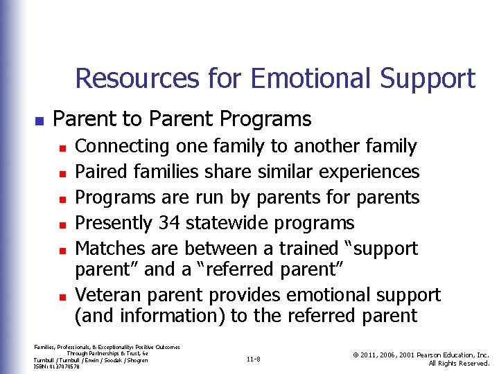 Resources for Emotional Support n Parent to Parent Programs n n n Connecting one