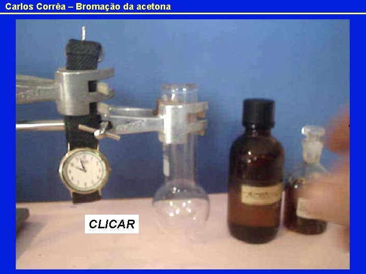 Carlos Corrêa – Bromação da acetona CLICAR 