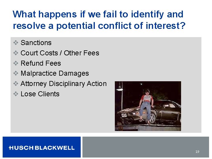 What happens if we fail to identify and resolve a potential conflict of interest?