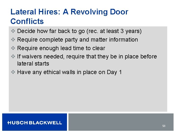 Lateral Hires: A Revolving Door Conflicts v Decide how far back to go (rec.