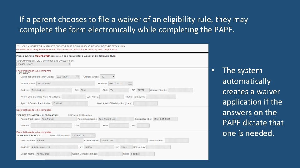 If a parent chooses to file a waiver of an eligibility rule, they may