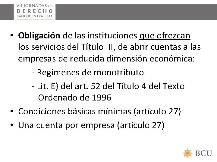  • Obligación de las instituciones que ofrezcan los servicios del Título III, de