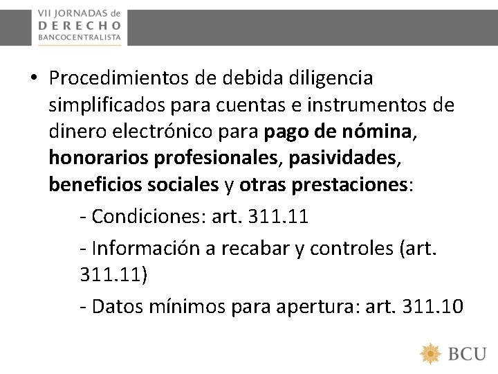  • Procedimientos de debida diligencia simplificados para cuentas e instrumentos de dinero electrónico