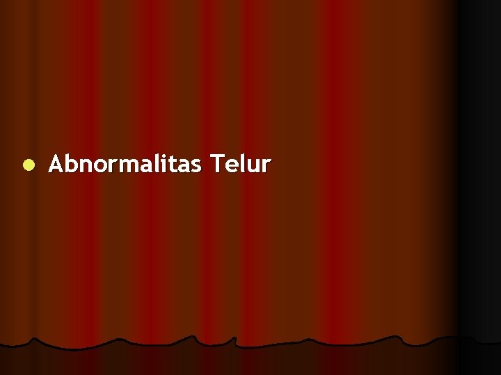 l Abnormalitas Telur 