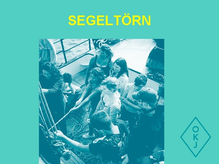 SEGELTÖRN 