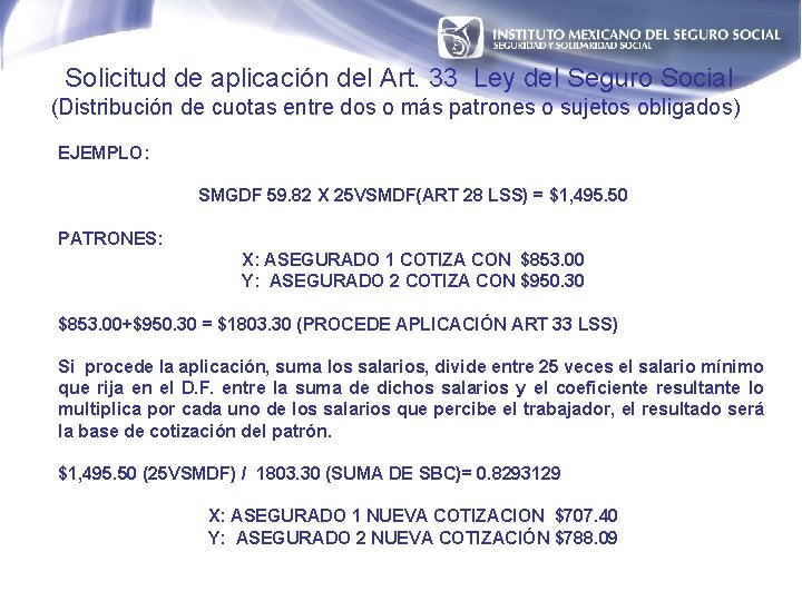 Solicitud de aplicación del Art. 33 Ley del Seguro Social (Distribución de cuotas entre