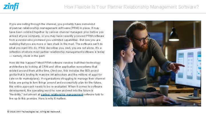 How Flexible Is Your Partner Relationship Management Software? If you are selling through the