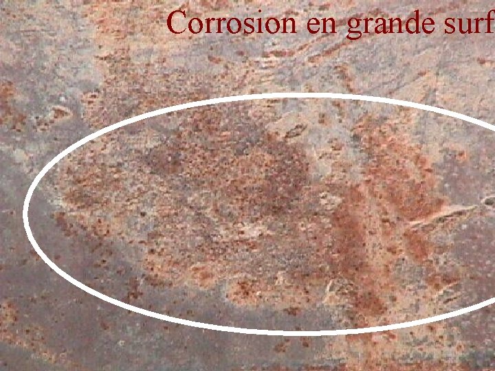 Corrosion en grande surfa 52 11/30/2020 