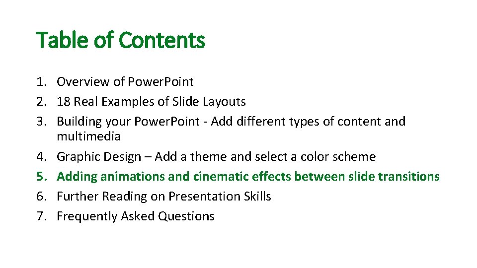 Table of Contents 1. Overview of Power. Point 2. 18 Real Examples of Slide