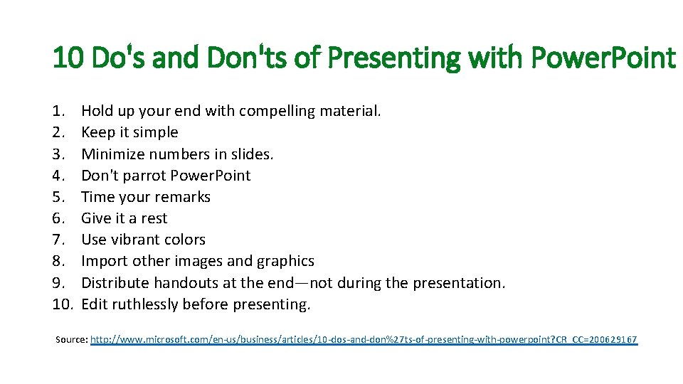 10 Do's and Don'ts of Presenting with Power. Point 1. 2. 3. 4. 5.