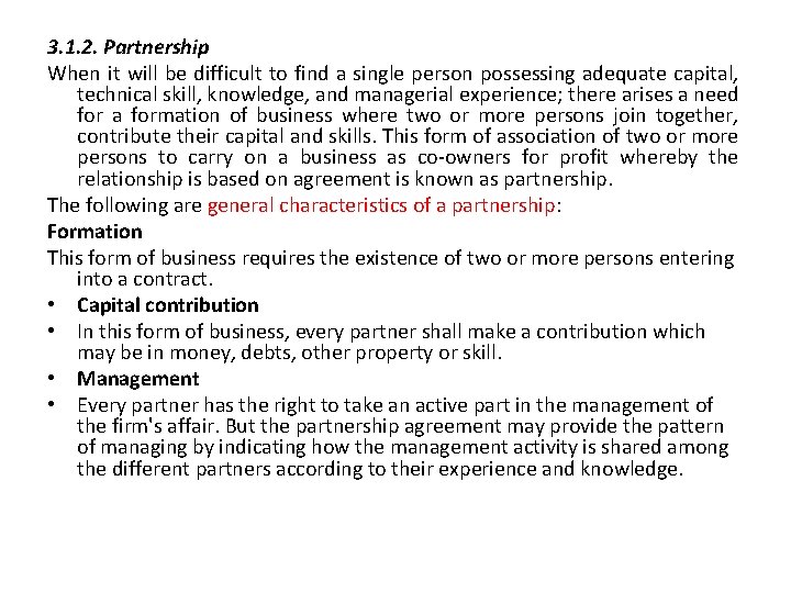 3. 1. 2. Partnership When it will be difficult to find a single person