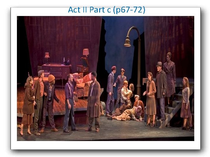 Act II Part c (p 67 -72) 