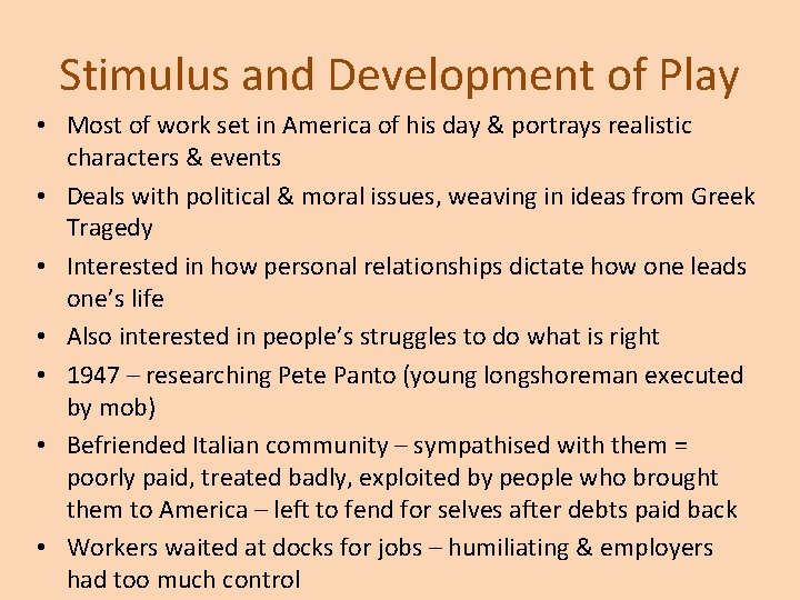 Stimulus and Development of Play • Most of work set in America of his