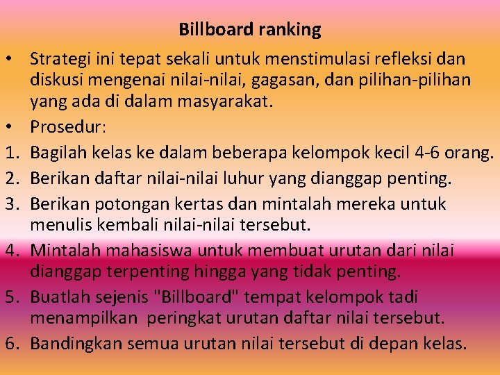  • • 1. 2. 3. 4. 5. 6. Billboard ranking Strategi ini tepat