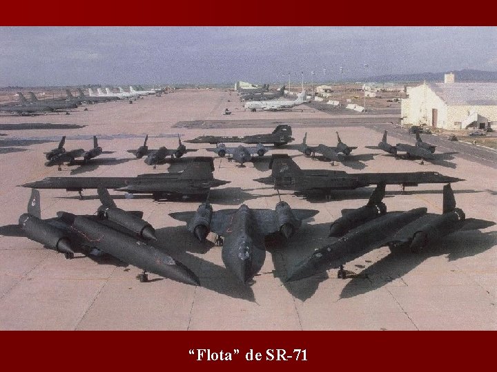 “Flota” de SR-71 