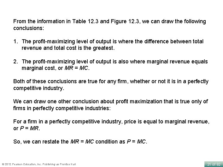 From the information in Table 12. 3 and Figure 12. 3, we can draw