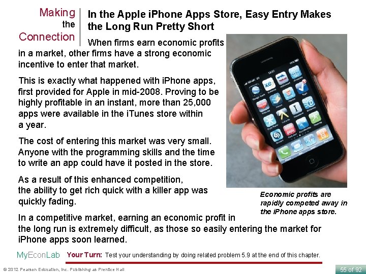 Making the Connection In the Apple i. Phone Apps Store, Easy Entry Makes the