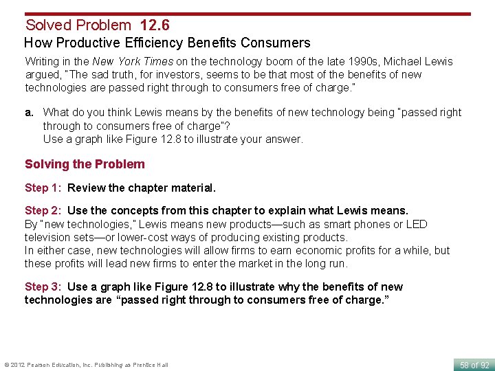 Solved Problem 12. 6 How Productive Efficiency Benefits Consumers Writing in the New York